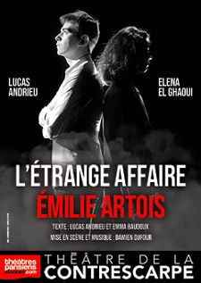 Affiche du spectacle L'étrange affaire Emilie Artois
