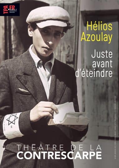 Affiche du spectacle d'Hélios Azoulay : juste avant d'éteindre