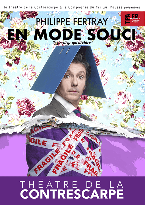 Affiche du One man show humoristique "En mode souci" de Philippe Fertray au Théâtre de la Contrescarpe : l'affiche du spectacle