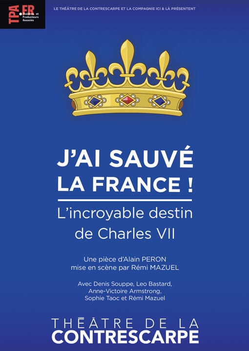 Affiche du spectacle J'ai sauvé la France au Théâtre de la Contrescarpe