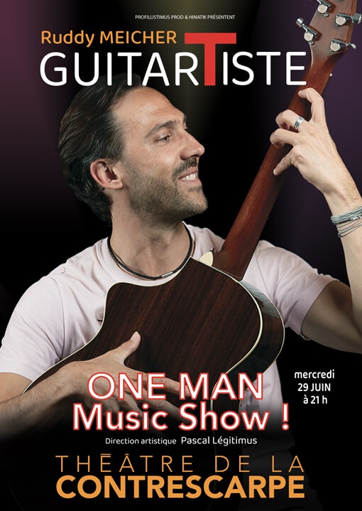 Affiche du spectacle guitarTiste de Ruddy Meicher