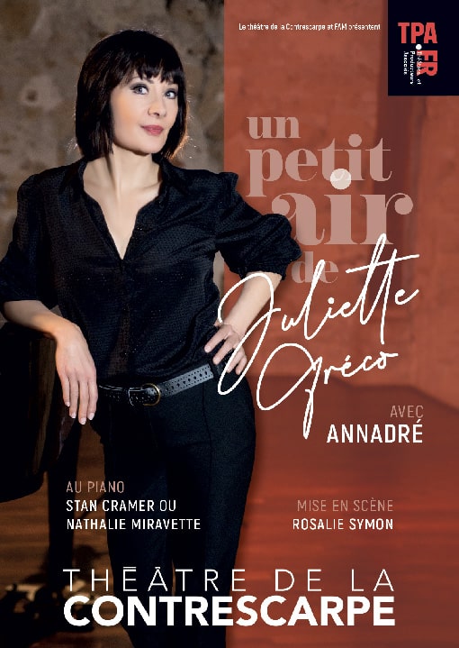 Affiche du spectacle "Un petit air de Juliette Gréco" par Annadré Vanier au Théâtre de la Contrescarpe