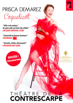 Affiche du spectacle "Prisca Demarez dans Coquelicot" au Théâtre de la Contrescarpe