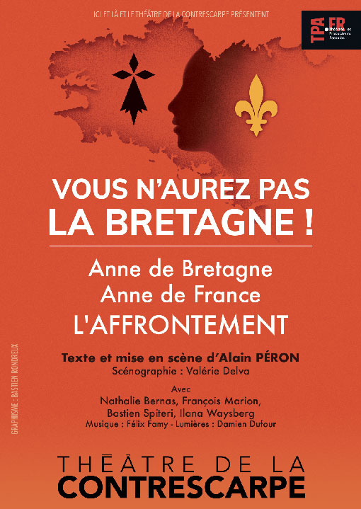 Affiche de "Vous n'aurez pas la Bretagne" d'Alain Péron au Théâtre de la Contrescarpe